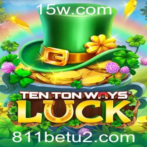 Descubra o Fascinante Mundo de TenTonWaysLuck com 811bet